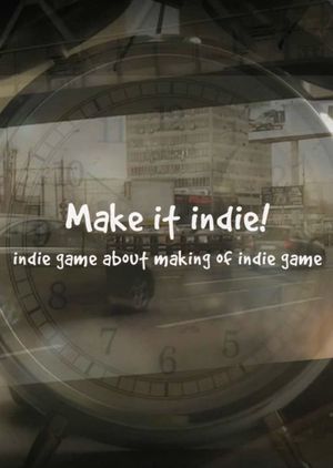 Make it indie!