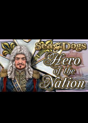 Sea Dogs: To Each His Own - Hero of the Nation (DLC) cover