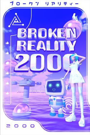Broken Reality 2000 XBOX LIVE Key EUROPE