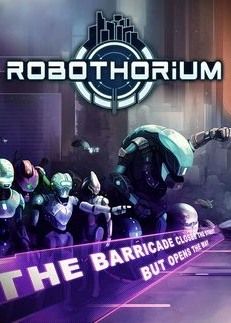 Robothorium: Cyberpunk Dungeon Crawler