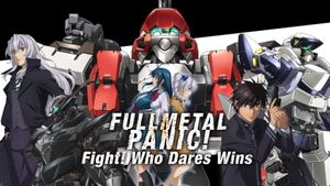 Full Metal Panic! Fight! Who Dares Wins