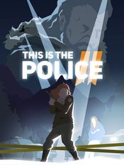This Is the Police 2 (PC) Steam Key UNITED STATES