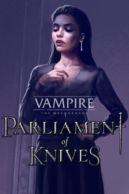 Vampire: The Masquerade — Parliament of Knives game cover