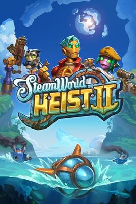 SteamWorld Heist II