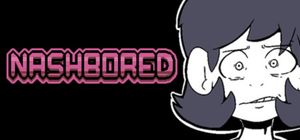NashBored