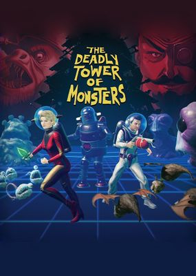 The Deadly Tower of Monsters cover