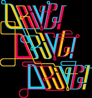 Drive!Drive!Drive!