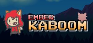 Ember Kaboom