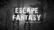 Escape Fantasy