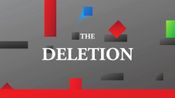 The Deletion