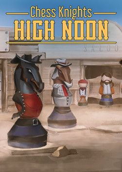 Chess Knights: High Noon game cover