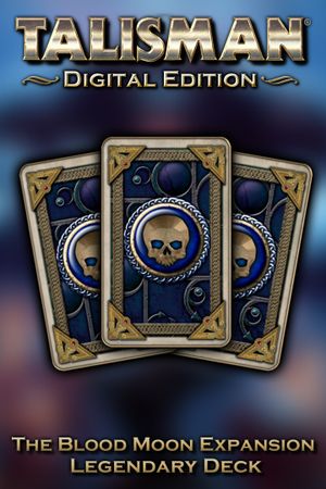 Talisman - The Blood Moon Expansion: Legendary Deck (DLC) PC/XBOX LIVE Key UNITED STATES