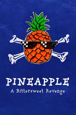 PINEAPPLE: A Bittersweet Revenge game cover