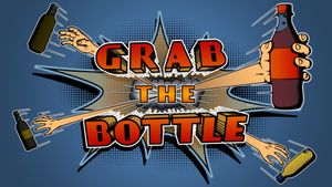 Grab the Bottle