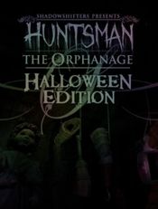 Huntsman: The Orphanage (Halloween Edition) Steam Key GLOBAL