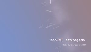 Son of Scoregasm