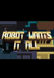 Robot Wants It All Steam Key GLOBAL
