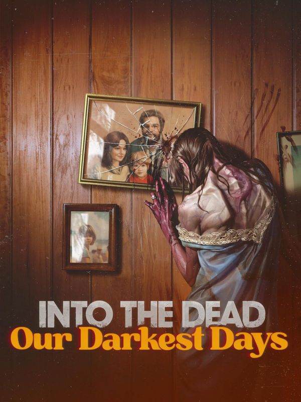 Free Into the Dead Our Darkest Days? Survive and Save