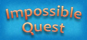 Impossible Quest