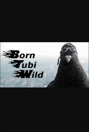 Born Tubi Wild (PC) Steam Key GLOBAL