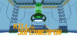 Kill the Superweapon