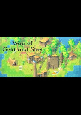 Way of Gold and Steel game cover