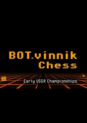 BOT.vinnik Chess: Early USSR Championships (PC) Steam Key GLOBAL