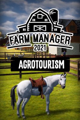 Farm Manager 2021 - Agrotourism