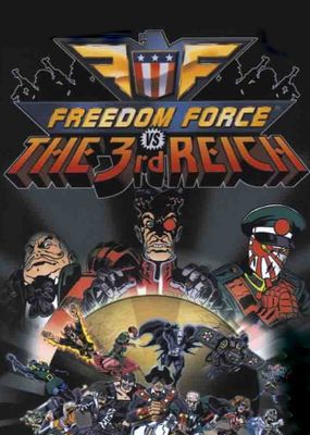Freedom Force vs. The Third Reich