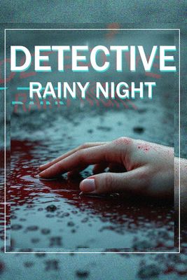 DETECTIVE - Rainy night game cover