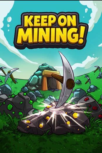 Keep on Mining!  Steam (PC) Key GLOBAL