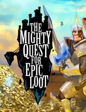 The Mighty Quest for Epic Loot