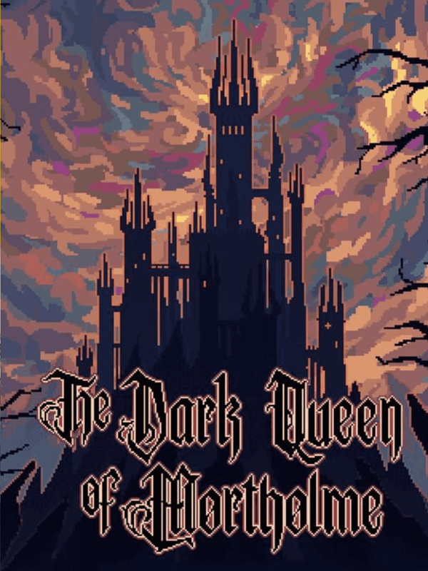 Get The Dark Queen of Mortholme for free