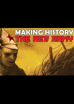 Making History: The Great War - The Red Army (DLC)
