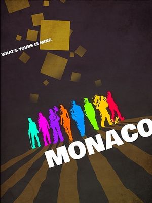 Monaco: What's Yours Is Mine cover