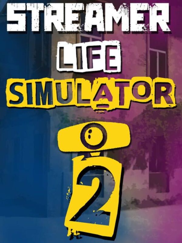 Start Your Viral Career and Get Streamer Life Simulator 2 Free