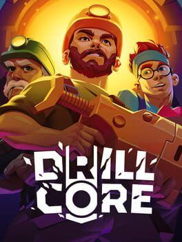 Drill Core Steam Key (PC) LATAM