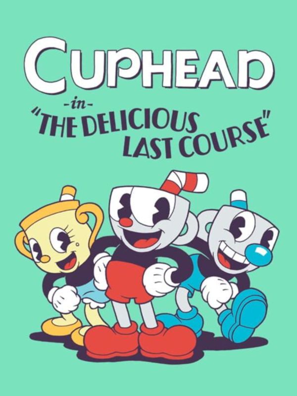 A Tasty Adventure: Get Cuphead Delicious Last Course for Free