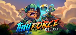 Tiny Force Deluxe
