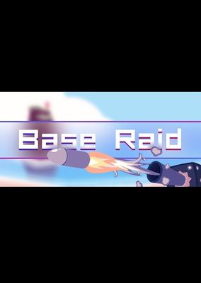Base Raid