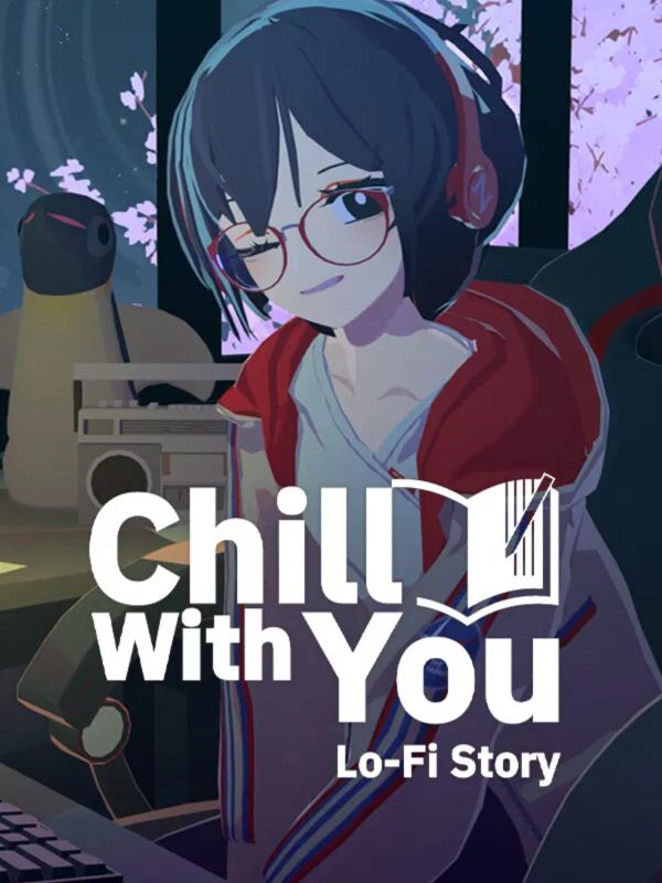 Free Chill with You Lo Fi Story? It's finally possible!