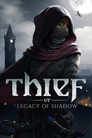 Thief VR: Legacy of Shadow Steam Key (PC) EUROPE