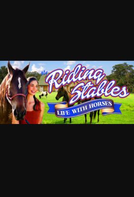 My Riding Stables: Life with Horses