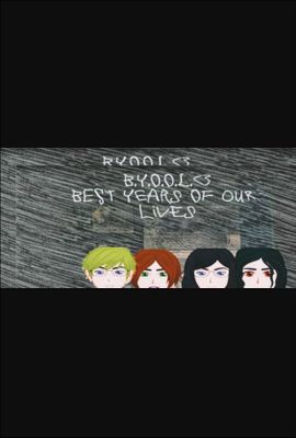 B.Y.O.O.L. - Best Years Of Our Lives game cover