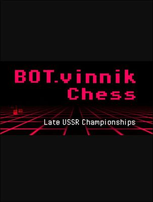 BOT.vinnik Chess: Late USSR Championships game cover