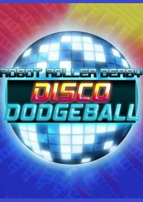 Robot Roller-Derby Disco Dodgeball