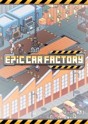 Epic Car Factory Steam Key GLOBAL