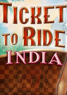 Ticket to Ride - India (DLC) cover