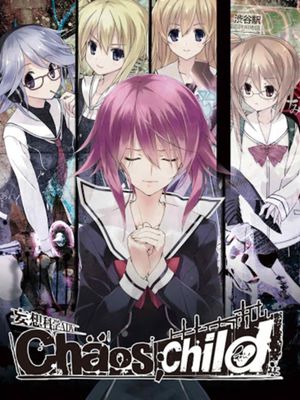 Chaos;Child