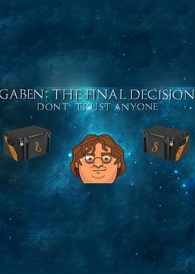 GabeN: The Final Decision